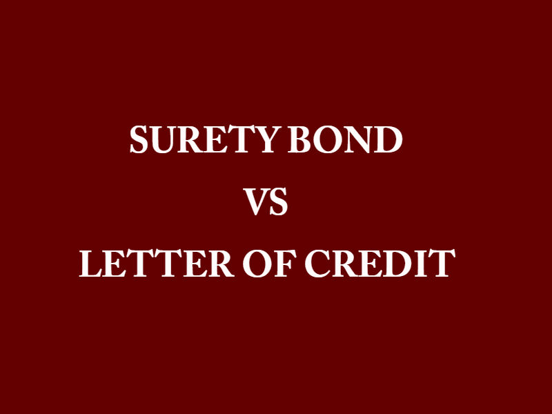 surety bond vs letter of credit