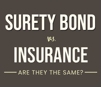 Surety Bond vs Insurance