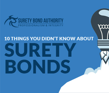 10 things you didn’t know about Surety Bonds: INFOGRAPHIC