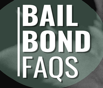 Bail Bond: FAQs
